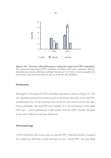 The Design and Implementation of the Anykernel and Rump Kernels