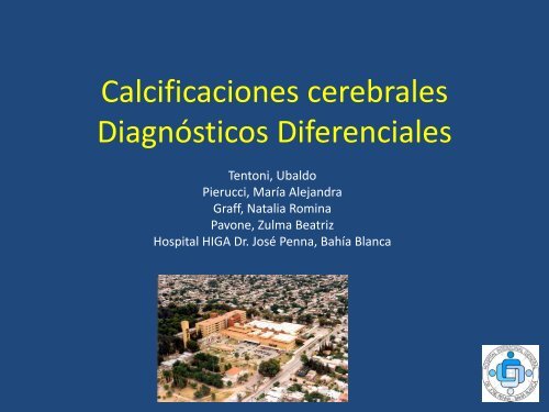 Calcificaciones cerebrales Diagnósticos Diferenciales