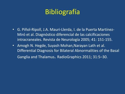 Calcificaciones cerebrales Diagnósticos Diferenciales