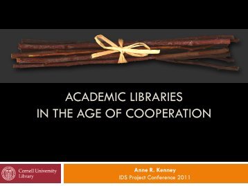 ACADEMIC LIBRARIES IN THE AGE OF COOPERATION