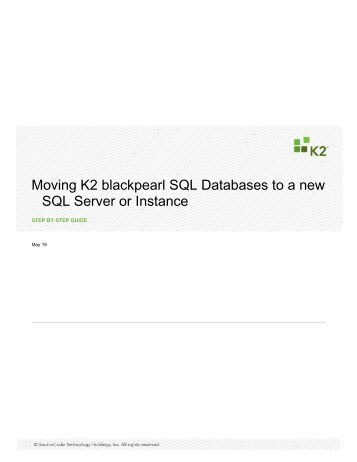Moving K2 blackpearl SQL Databases to a new SQL Server or Instance