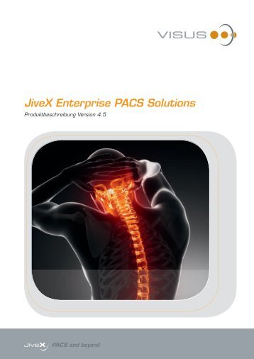 JiveX Enterprise PACS Solutions - Visus Technology Transfer GmbH