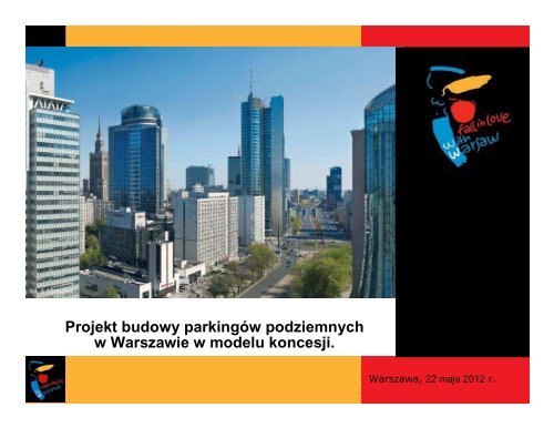 Projekt budowy parkingów podziemnych w Warszawie w modelu koncesji