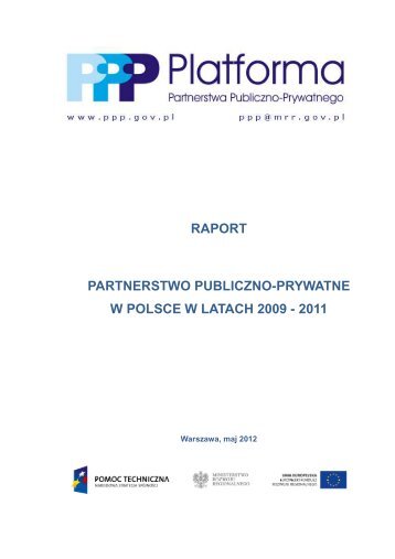 RAPORT PARTNERSTWO PUBLICZNO-PRYWATNE W POLSCE W LATACH 2009 - 2011