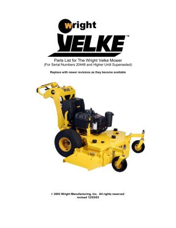 Parts List for The Wright Velke Mower Date 07/2003