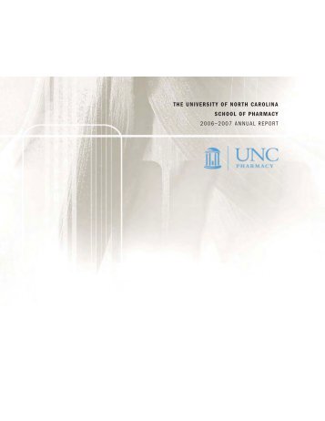 Pharmacy Annual Report 07 v4.qxd - UNC Eshelman School of ...