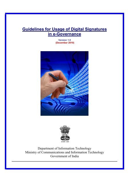 Guidelines for Usage of Digital Signatures in e-Governance