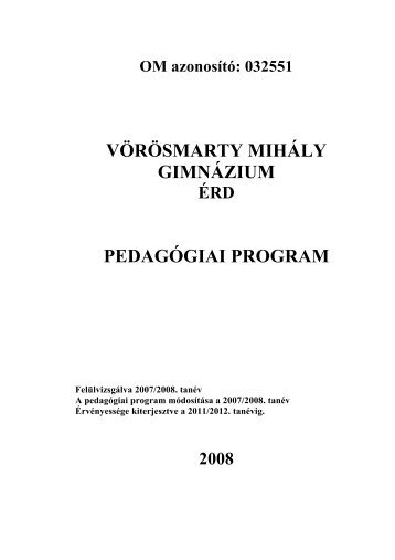 VÖRÖSMARTY MIHÁLY GIMNÁZIUM PEDAGÓGIAI PROGRAM