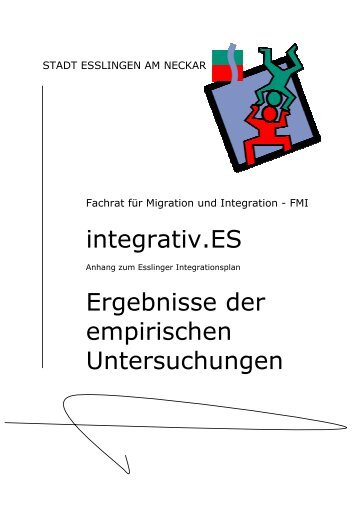 integrativ.ES Ergebnisse der empirischen Untersuchungen - Esslingen