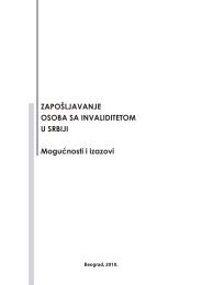 ZAPOŠLJAVANJE OSOBA SA INVALIDITETOM U SRBIJI Moguænosti i izazovi