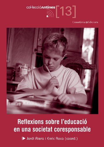 Reflexions sobre l’educació en una societat coresponsable