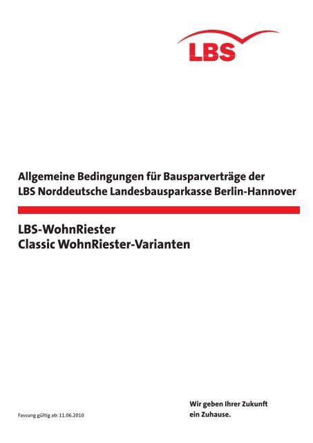 LBS-WohnRiester Classic WohnRiester-Varianten