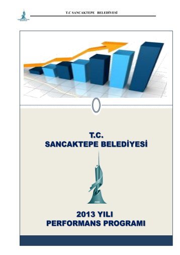 SANCAKTEPE BELEDİYESİ 2013 YILI PERFORMANS PROGRAMI