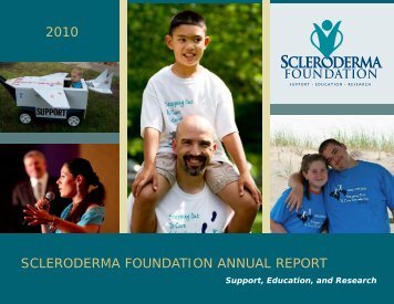 2010 SCLERODERMA FOUNDATION ANNUAL REPORT