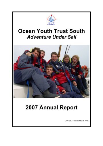 Ocean Youth Trust South 2007 Annual Report