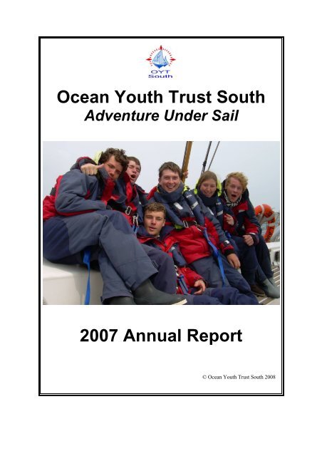 Ocean Youth Trust South 2007 Annual Report