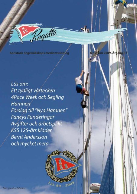 Regatta nr 2 2009 - Karlstads SegelsÃ¤llskap