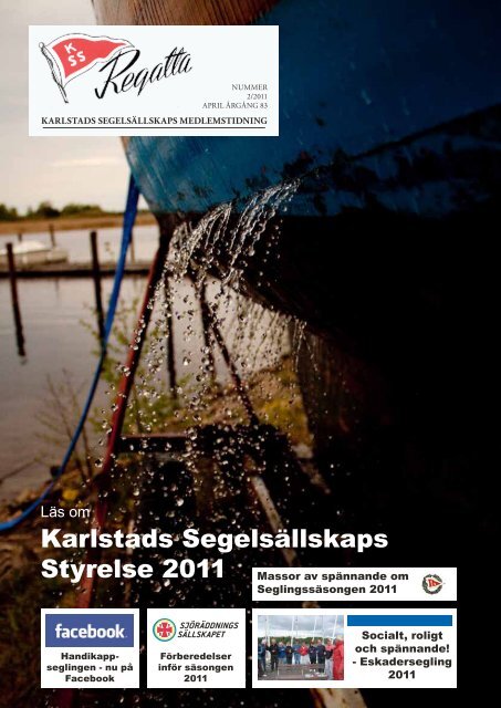 Karlstads Segelsällskaps Styrelse 2011