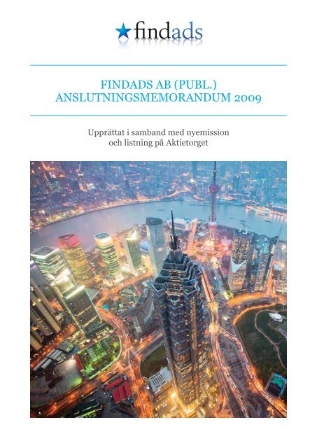 FindAds AB (publ.) ANSLUTNINGSMEMORANDUM 2009