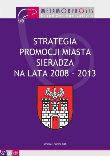 STRATEGIA PROMOCJI MIASTA SIERADZA NA LATA 2008 - 2013