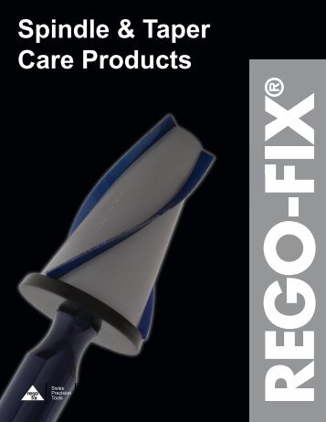 Spindle & Taper Care Products - Rego-Fix