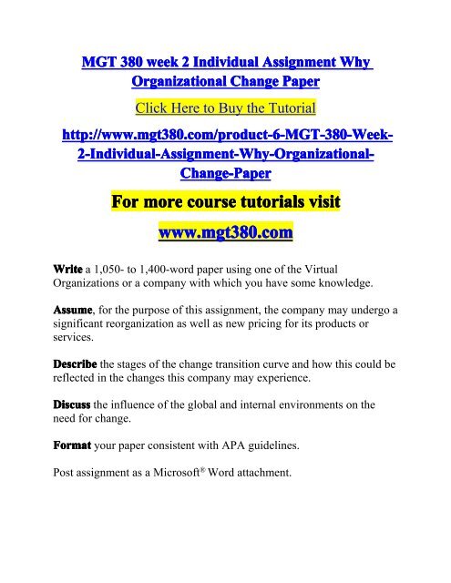MGT 380 week 2 Individual Assignment Why Organizational Change Paper