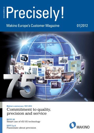 Commitment to quality, precision and service Makino Europe's ...