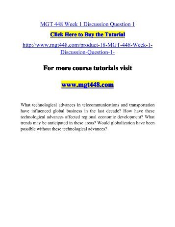 mgt 401 week 1 discussion question Title: mgt 401 week 2 discussion question 2 scenario, author: kevin, name: mgt 401 week 2 discussion question 2 scenario, length: 2 pages, page: 1, published: 2014-11-30. mgt 401 week 1 discussion question Title: mgt 401 week 2 discussion question 2 scenario, author: kevin, name: mgt 401 week 2 discussion question 2 scenario, length: 2 pages, page: 1, published: 2014-11-30.