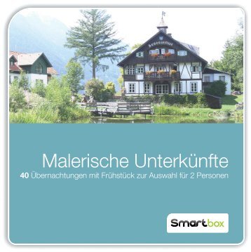 Malerische Unterk