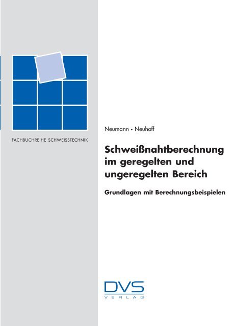 Schweissnahtberechnung im geregelten und ungeregelten Bereich Leseprobe