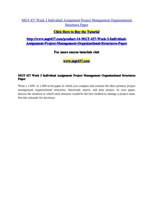 Mgt 437 Week 3 Individual Assignment Project Management Organizational Structures Paper