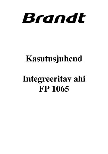 Kasutusjuhend Integreeritav ahi FP 1065