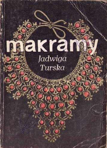 Jadwiga Turska “Makramy”