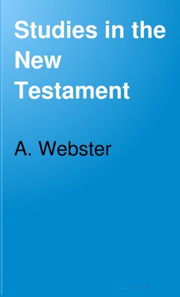 Studies in the New Testament - Salt Lake Bible College