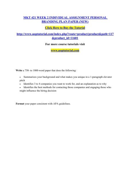 MKT 421 WEEK 2 INDIVIDUAL ASSIGNMENT PERSONAL BRANDING PLAN PAPER (NEW)/Uoptutorial