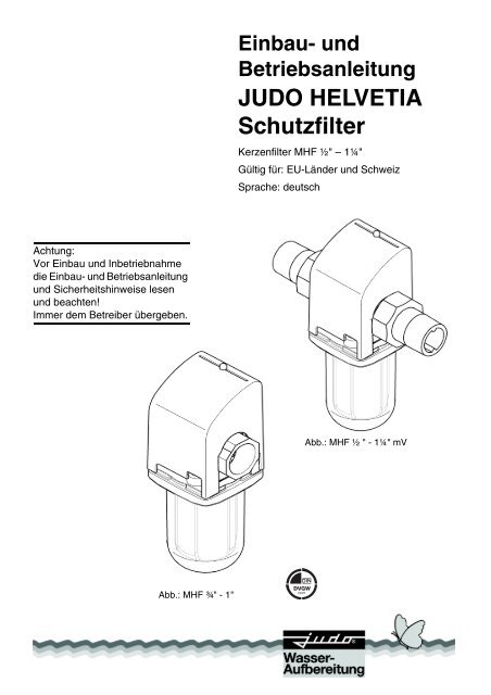 Einbau- und Betriebsanleitung JUDO HELVETIA Schutzfilter