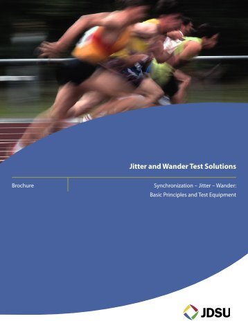 Jitter and Wander Test Solutions - JDSU