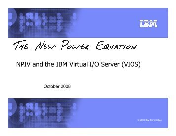 NPIV and the IBM Virtual I/O Server (VIOS)