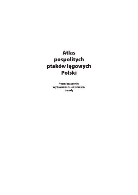 Atlas pospolitych ptaków lęgowych Polski