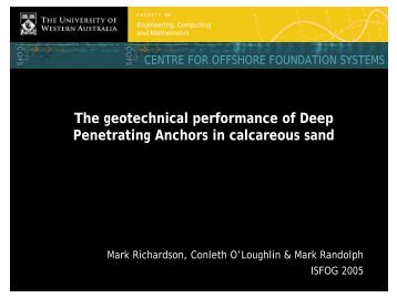 The geotechnical performance of Deep Penetrating Anchors in calcareous sand