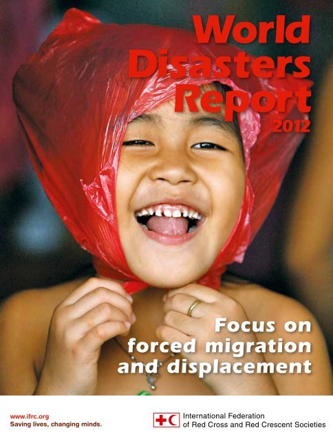 World Disasters Report 2012 - Focus on forced migration