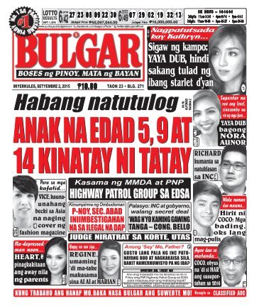 SEPTEMBER 2, 2015 BULGAR: BOSES NG MASA, MATA NG BAYAN