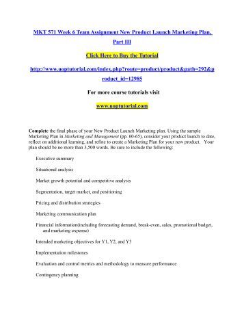 mkt 571 week 6 product launch plan //wwwusacademicwriterscom/mkt-571-week-6-learning-team-assignment-product-launch mkt 571 week 6 learning team assignment product launch plan posted on. mkt 571 week 6 product launch plan //wwwusacademicwriterscom/mkt-571-week-6-learning-team-assignment-product-launch mkt 571 week 6 learning team assignment product launch plan posted on.