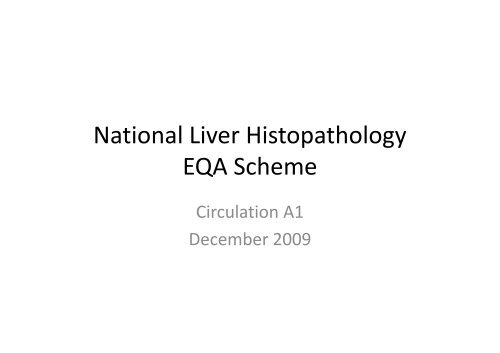 National Liver Histopathology EQA Scheme