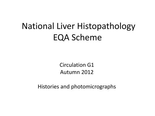 National Liver Histopathology EQA Scheme