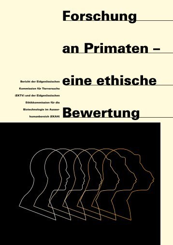 Forschung an Primaten – eine ethische Bewertung