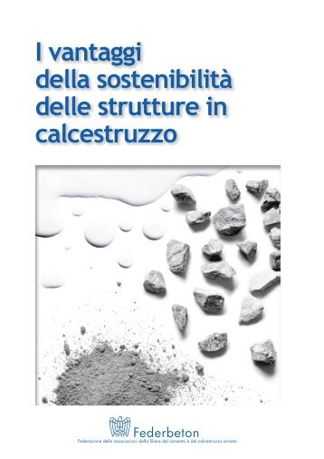 I vantaggi della sostenibilità delle strutture in calcestruzzo