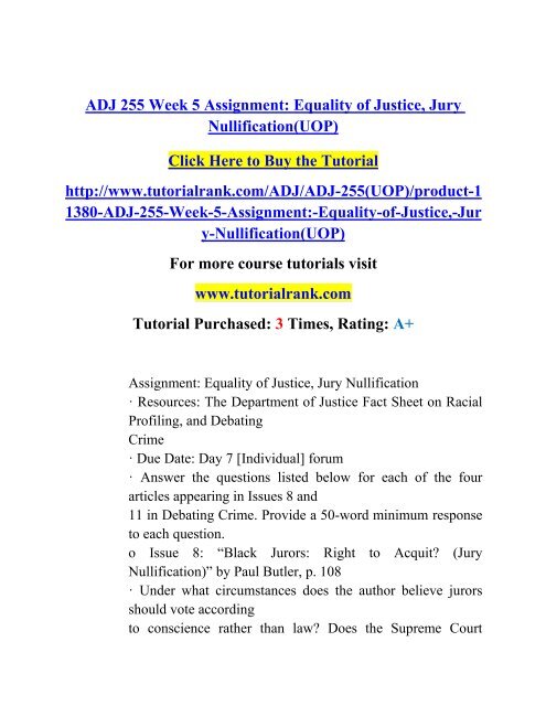 ADJ 255 Week 5 Assignment Equality of Justice, Jury Nullification(UOP)/ Tutorialrank