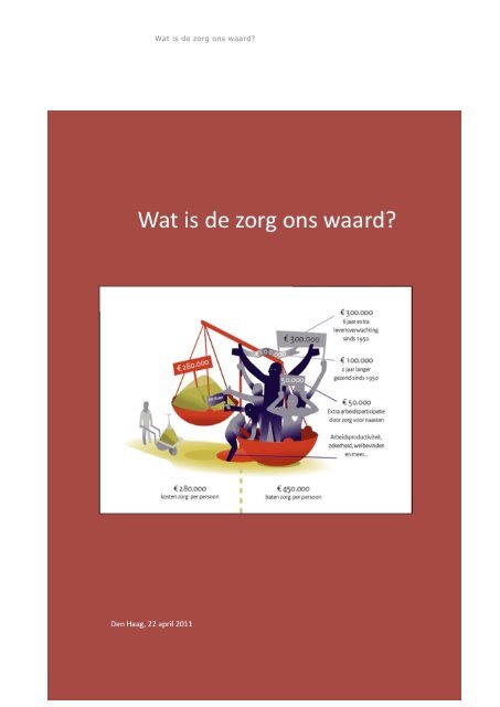 Wat is de zorg ons waard?