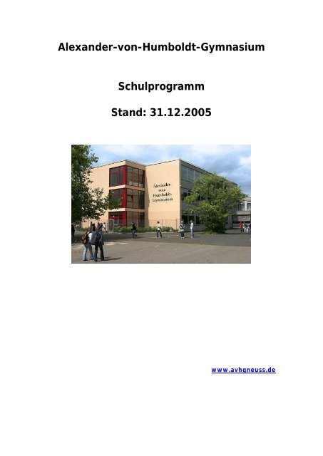 Alexander-von-Humboldt-Gymnasium Schulprogramm Stand: 31.12 ...